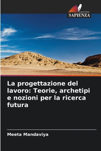 La progettazione del lavoro