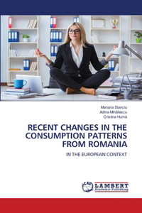 Recent Changes in the Consumption Patterns from Romania