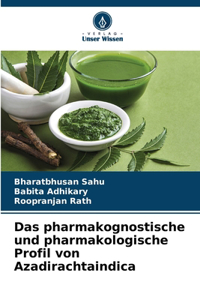 pharmakognostische und pharmakologische Profil von Azadirachtaindica