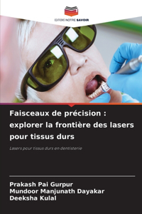 Faisceaux de précision