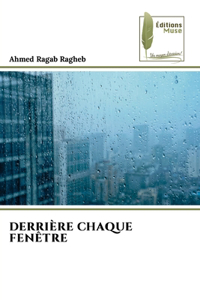 Derrière Chaque Fenêtre
