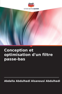 Conception et optimisation d'un filtre passe-bas