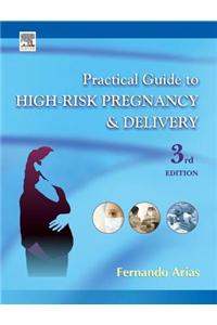 Practical Guide to High Risk Pregnancy and Delivery