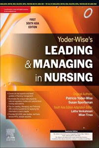 Yoder-Wiseâ€™s Leading and Managing in Nursing, First South Asia Edition