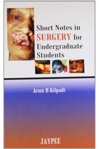 Short Notes in Surgery for Undergraduate Students