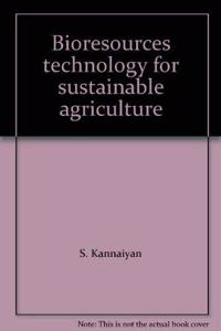 Bioresources Technology for Sustainable Agriculture