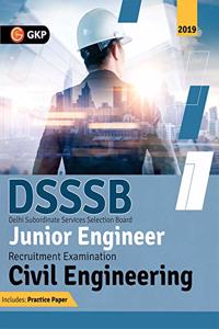 DSSSB (Delhi Subordinate Services Selection Board) 2019 : Junior Engineer - Civil Engineering