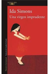 Una Virgen Imprudente / A Reckless Virgin