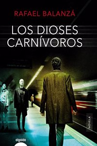 Los dioses carnivoros