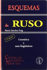 Esquemas de ruso : gramatica y usos linguisticos