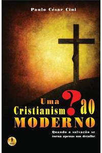 Uma Interrogação ao Cristianismo