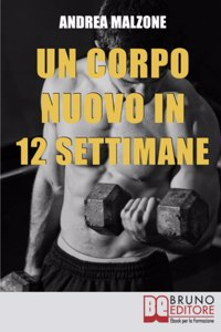 Un Corpo Nuovo in 12 Settimane