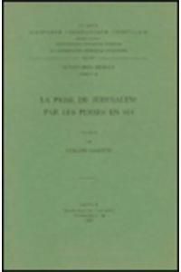 La prise de Jérusalem par les Perses en 614