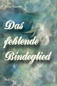 fehlende Bindeglied