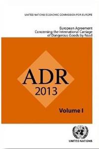 European Agreement Concerning the International Carriage of Dangerous Goods by Road (Adr)