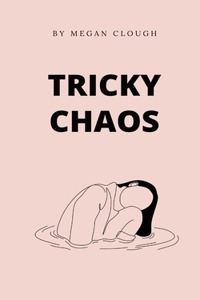 Tricky Chaos
