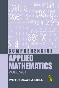 Comprehensive Applied Mathematics(Volume-I)