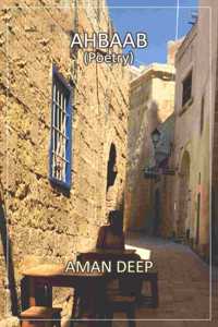 Ahbaab, Aman Deep Sidhu Chatha, Poetry