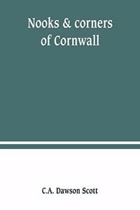 Nooks & corners of Cornwall