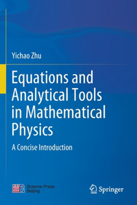 Equations and Analytical Tools in Mathematical Physics