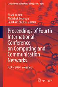 Proceedings of Fourth International Conference on Computing and Communication Networks