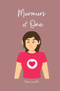 Murmurs of One