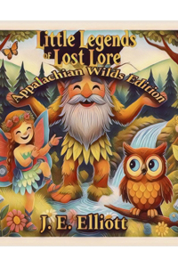 Little Legends of Lost Lore Appalachian Wilds Edition