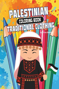 Palestinian Traditional Clothing