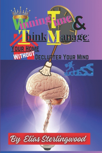 Winning time & think manage