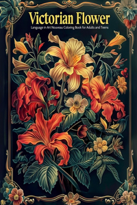Victorian Flower Language in Art Nouveau Coloring Book for Adults and Teens
