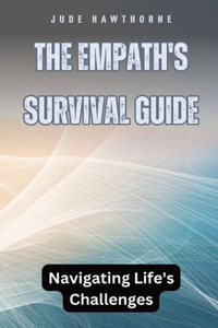 Empath's Survival Guide