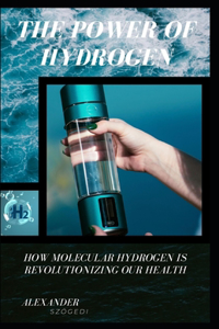 Power of Hydrogen