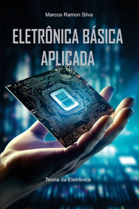 Eletrônica Básica Aplicada