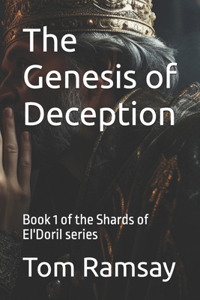Genesis of Deception