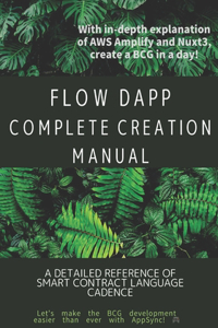 FLOW Dapp Complete Creation Manual