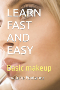 Learn Fast and Easy