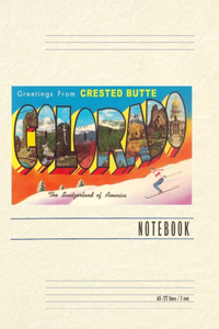 Vintage Lined Notebook Greetings from Crested Butte, Colorado