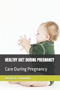 Healthy Diet During Pregnancy