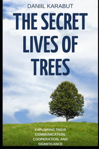 Secret Lives of Trees