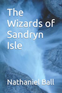Wizards of Sandryn Isle