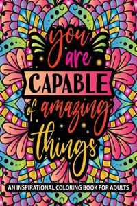 Inspirational Quotes Coloring Book for Adults