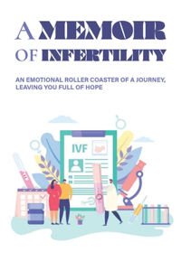 A Memoir Of Infertility