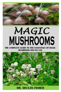 Magic Mushrooms