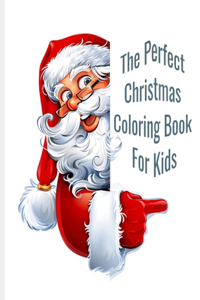 Perfect Christmas Coloring Book for Kids