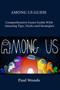 Among Us Guide