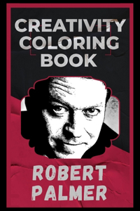 Robert Palmer Creativity Coloring Book