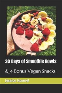30 Days of Smoothie Bowls