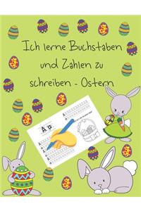 Ich lerne Buchstaben und Zahlen zu schreiben - Ostern