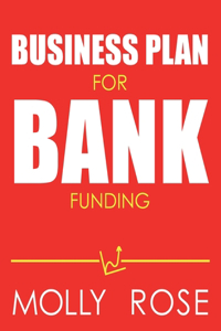 Business Plan For Bank Funding