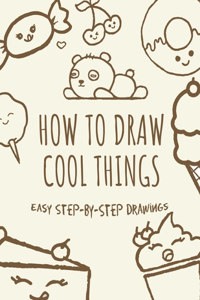 How to Draw Cool Things